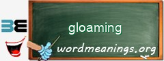 WordMeaning blackboard for gloaming